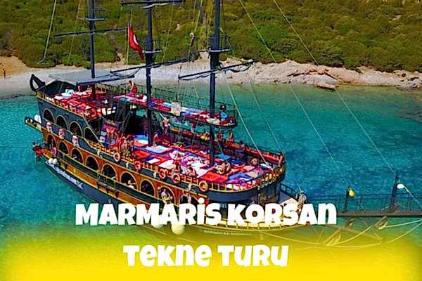 Marmaris Korsan Teknesi Turu