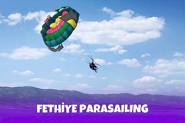 FETHİYE PARASAILING