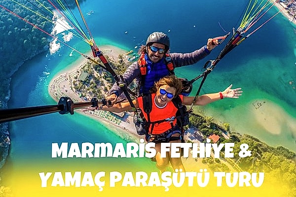 Marmaris Fethiye Ve Yamaç Paraşütü Turu