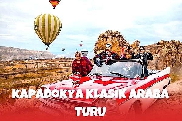 Kapadokya Klasik Araba Turu