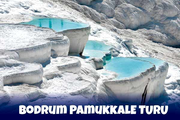 Bodrum Pamukkale Turu