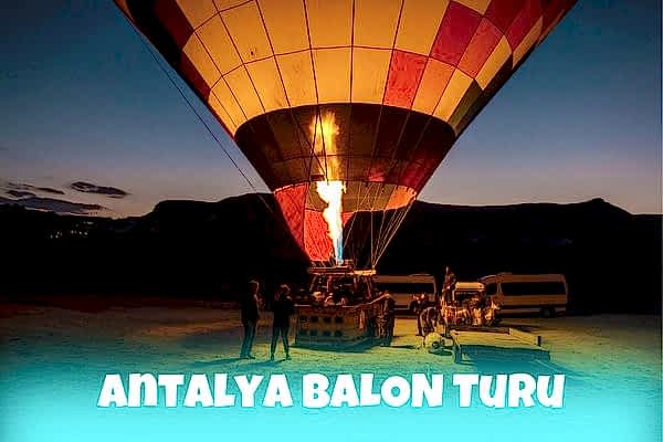 Antalya Balon Turu