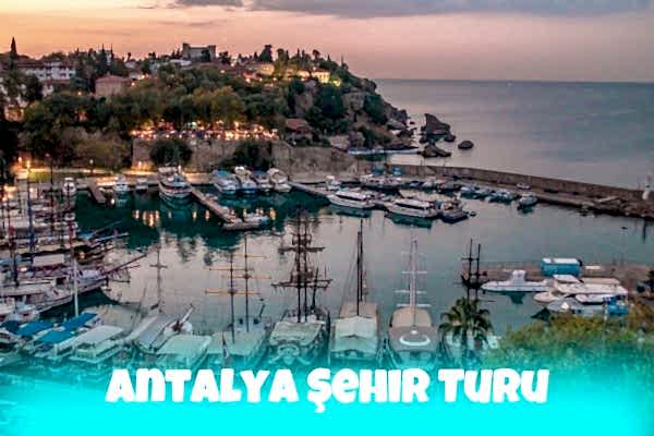 Antalya Şehir Turu