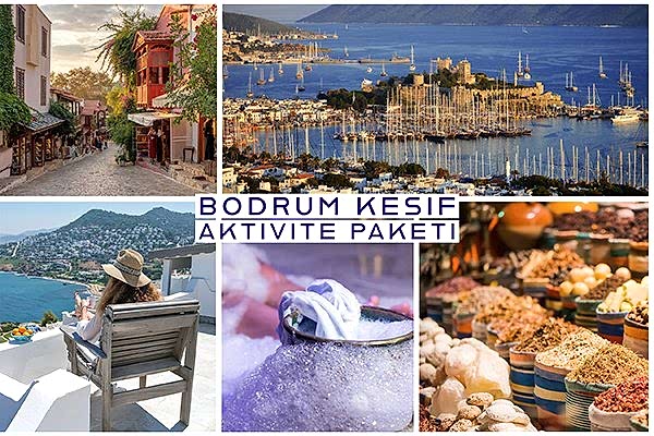 Bodrum Keşif Aktivite Tatil Paketi 