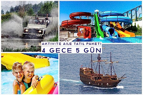 Aktivite Aile Tatil Paketi ( 4 Gece 5 Gün )